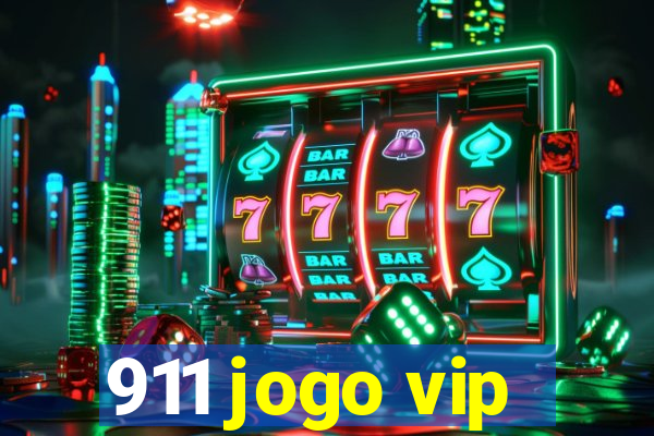 911 jogo vip